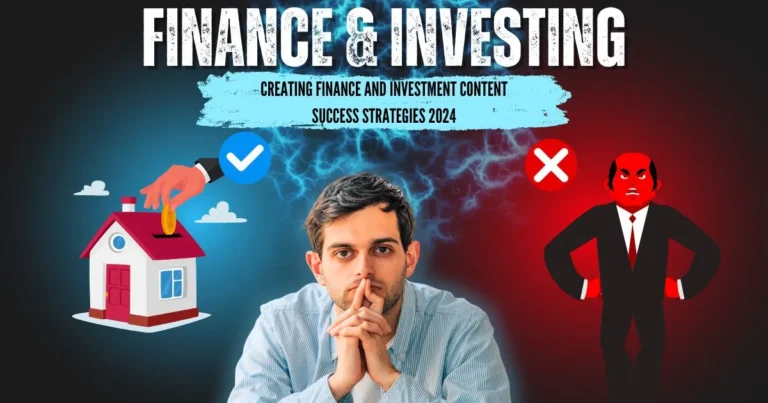 Finance and Investing Content Strategies for Success 2024